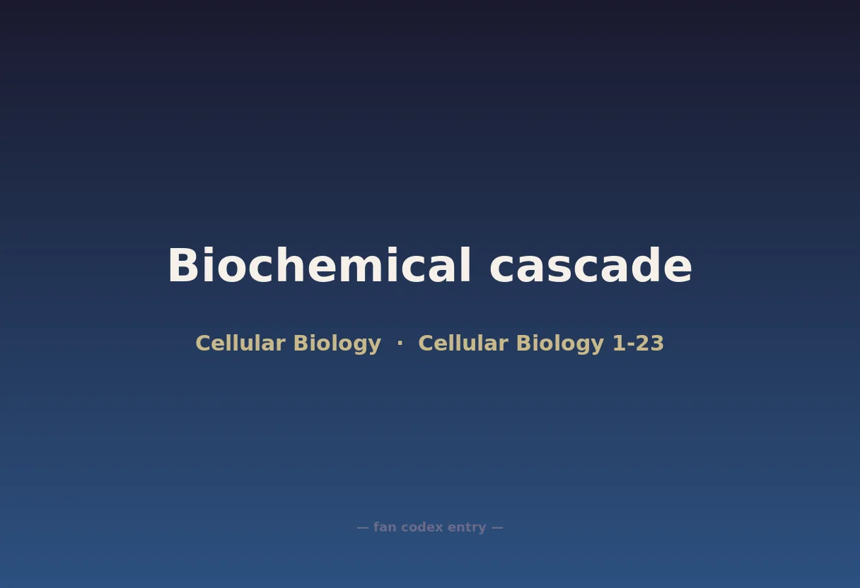 Biochemical cascade